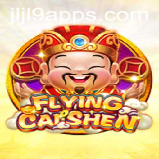 FlyingCaiShen: A New Era in Gaming with JLJL9