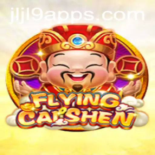 FlyingCaiShen: A New Era in Gaming with JLJL9